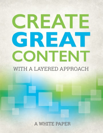 Create Great Content. A White Paper