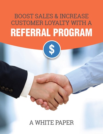 Boost Sales with Referrals. A White Paper